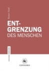 Entgrenzung des Menschen - Book