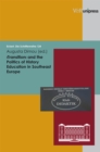 ›Transition‹ and the Politics of History Education in Southeast Europe : . E-BOOK - eBook