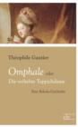 Omphale Oder Die Verliebte Teppichdame - Book