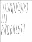 Joelle Tuerlinckx : Wor(l)(d)(k) in Progress? - Book