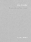 Lina Selander : Excavation of the Image: Imprint, Shadow, Spectre, Thought - Book