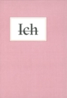 ICH : (Frankfurt, Schirn Kunsthalle) - Book