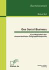 Geo Social Business : Eine Moeglichkeit der streuverlustfreien Zielgruppenansprache - Book