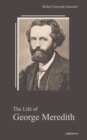 The Life of George Meredith. Biography of a Poet - Book