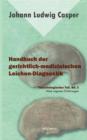 Handbuch der gerichtlich-medizinischen Leichen-Diagnostik : Thanatologischer Teil, Bd. 2: Mit einem Atlas und neun colorierten Tafeln. Nach eigenen Erfahrungen - Book