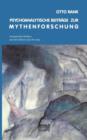 Psychoanalytische Beitrage zur Mythenforschung : Gesammelte Studien aus den Jahren 1912 bis 1914 - Book