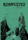 Konfuzius (Kung-Tse) : Leben und Werk - Book