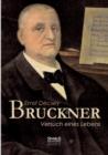 Bruckner - Versuch eines Lebens - Book