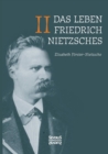 Das Leben Friedrich Nietzsches. Biografie in zwei Banden. Bd 2 - Book