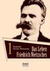 Das Leben Friedrich Nietzsches. Biografie in zwei Banden. Bd 1 - Book