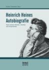 Heinrich Heines Autobiografie : Nach seinen Werken, Briefen und Gesprachen - Book