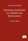 Deutsche Geschichte im Zeitalter der Reformation - Book