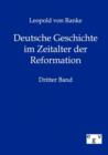 Deutsche Geschichte Im Zeitalter Der Reformation - Book