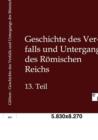 Geschichte Des Verfalls Und Untergangs Des Roemischen Reichs - Book