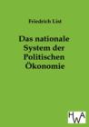 Das Nationale System Der Politischen Okonomie - Book
