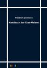 Handbuch Der Glas-Malerei - Book