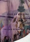Julian Schnabel: Deus Ex Machina - Book