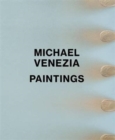 Michael Venezia: Paintings - Book