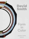 David Smith: Form in Colour - Book