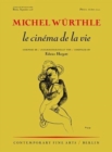 Michel Wurthle: le cinema de la vie - Book