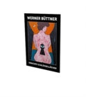 Werner Buettner: Undichte Schluesselloecher : Exhibition Catalogue Cfa Contemporary Fine Arts Berlin - Book
