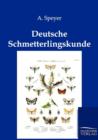 Deutsche Schmetterlingskunde - Book
