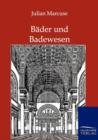 Bader Und Badewesen - Book