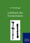 Lehrbuch des Forstschutzes - Book