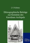 Ethnographische Beitrage Zur Kenntnis Des Karolinen Archipels - Book