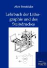 Lehrbuch Der Lithographie Und Des Steindruckes - Book
