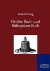 Grosses Back- Und Sussspeisen-Buch - Book
