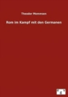 ROM Im Kampf Mit Den Germanen - Book