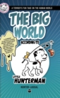 The Big World According to Little Hunterman : A Terrier's Fun Take on the Human World - Book