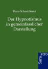 Der Hypnotismus in Gemeinfasslicher Darstellung - Book