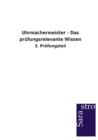 Uhrmachermeister - Das Prufungsrelevante Wissen - Book