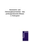 Karosserie- Und Fahrzeugbauermeister - Das Prufungsrelevante Wissen - Book