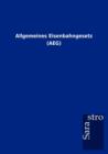 Allgemeines Eisenbahngesetz (Aeg) - Book
