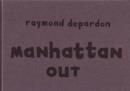 Raymond Depardon : Manhattan Out - Book