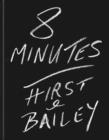 David Bailey : 8 Minutes: Hirst & Bailey - Book