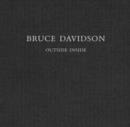 Bruce Davidson : Outside Inside - Book