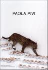 Paola Pivi : It Just Keeps Getting Better - Book