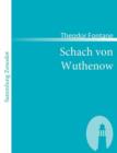 Schach von Wuthenow : Erzahlung aus der Zeit des Regiments Gensdarmes - Book