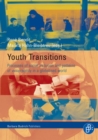 Youth Transitions : Processes of social inclusion and patterns of vulnerability in a globalised world - eBook