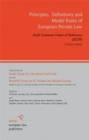 Principles, Definitions and Model Rules of European Private Law : Draft Common Frame of Reference (DCFR). Outline Edition - eBook