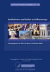 Institutionen und Kultur in Suedosteuropa - Book