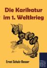 Die Karikatur Im 1. Weltkrieg - Book