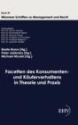 Facetten Des Konsumenten- Und Kauferverhaltens in Theorie Und Praxis - Book
