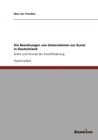 Die Beziehungen von Unternehmen zur Kunst in Deutschland : Arten und Grunde der Kunstfoerderung - Book