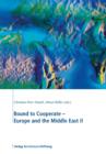 Bound to Cooperate - Europe and the Middle East II - eBook