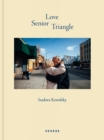 Senior Love Triangle - Book